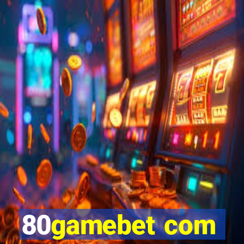 80gamebet com